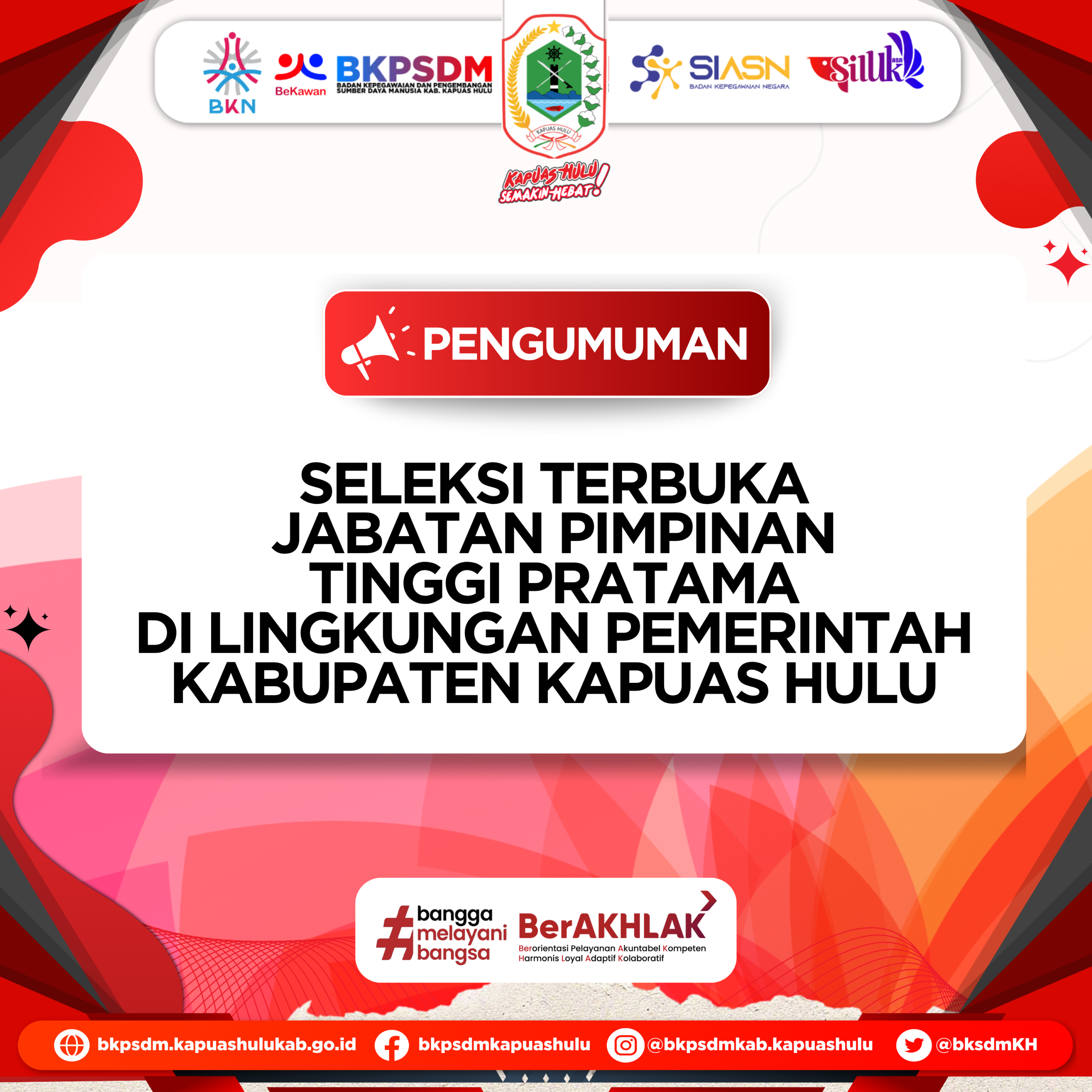 PENGUMUMAN SELEKSI TERBUKA JABATAN PIMPINAN TINGGI PRATAMA DI LINGKUNGAN PEMERINTAH KABUPATEN KAPUAS HULU